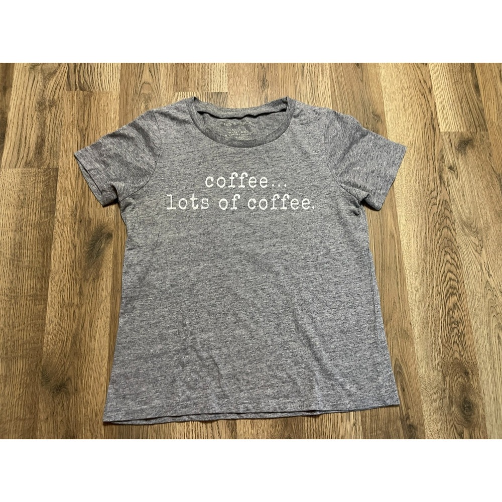 Grayson Threads Shirt, Women's Size Small, Gray, Coffee.. Lots of Coffee